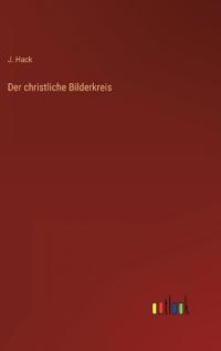 Der christliche Bilderkreis