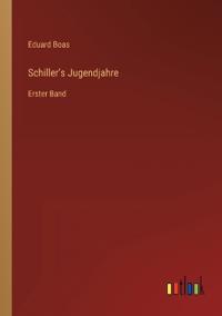 Schiller's Jugendjahre