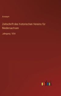 Zeitschrift des historischen Vereins für Niedersachsen
