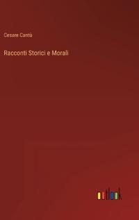 Racconti Storici e Morali