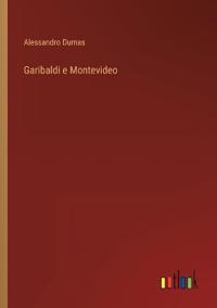 Garibaldi e Montevideo
