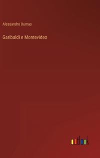 Garibaldi e Montevideo