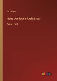 Meine Wanderung durchs Leben