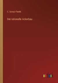 Der rationelle Ackerbau