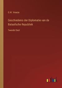 Geschiedenis der Diplomatie van de Bataafsche Republiek