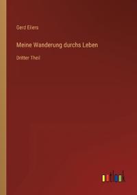 Meine Wanderung durchs Leben
