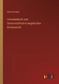 Kirjan kansi "Urkundenbuch zum Oesterreichisch-Evangelischen Kirchenrecht"