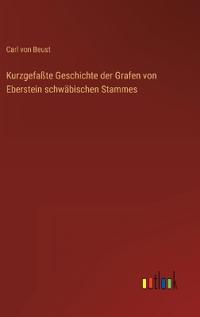 Kirjan kansi "Kurzgefaßte Geschichte der Grafen von Eberstein schwäbischen Stammes"