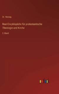 Real-Encyklopädie für protestantische Theologie und Kirche