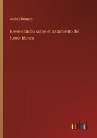 Breve estudio sobre el tratamiento del tumor blanco