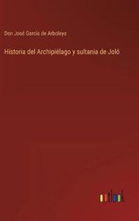 Bokomslag för "Historia del Archipiélago y sultania de Joló"