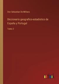 Bokomslag för "Diccionario geografico-estadistico de España y Portugal"