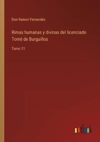 Bokomslag för "Rimas humanas y divinas del licenciado Tomé de Burguillos"