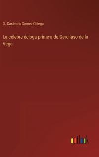 Kirjan kansi "La célebre écloga primera de Garcilaso de la Vega"