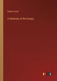 A Harmony of the Essays