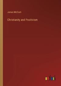 Christianity and Positivism