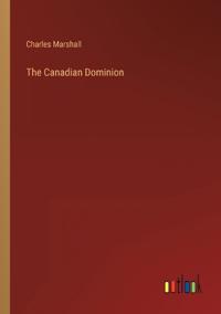 The Canadian Dominion