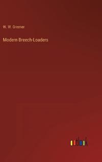 Modern Breech-Loaders