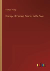 Homage of Eminent Persons to the Book