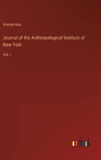 Journal of the Anthropological Institute of New-York