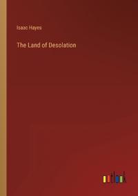 The Land of Desolation