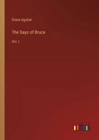 The Days of Bruce