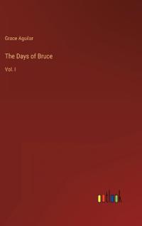The Days of Bruce