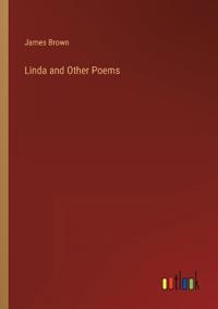 Linda and Other Poems