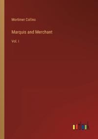 Marquis and Merchant