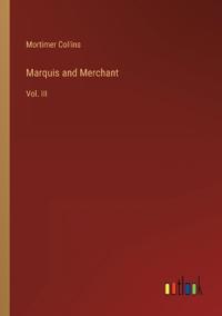 Marquis and Merchant