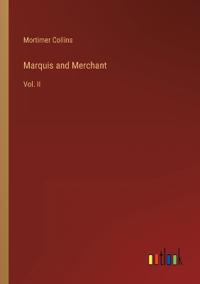 Marquis and Merchant
