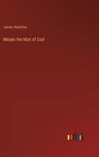 Moses the Man of God