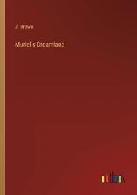 Muriel's Dreamland