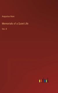 Memorials of a Quiet Life