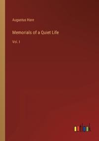 Memorials of a Quiet Life