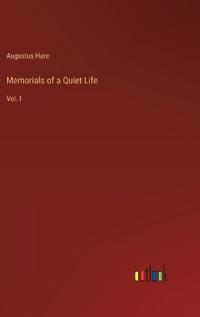 Memorials of a Quiet Life