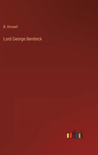 Lord George Bentinck