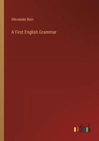 A First English Grammar