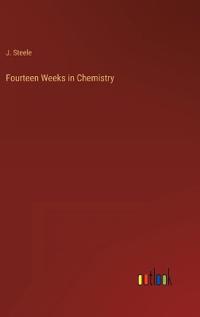 Fourteen Weeks in Chemistry