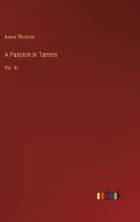 Kirjan kansi "A Passion in Tatters"