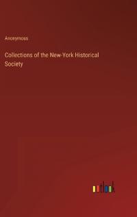 Collections of the New-York Historical Society