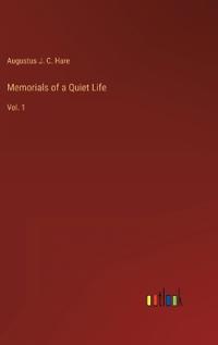 Memorials of a Quiet Life