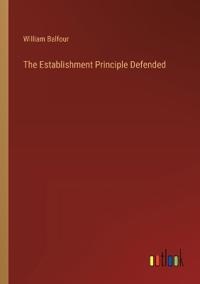 The Establishment Principle Defended