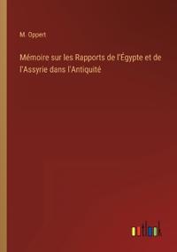 Kirjan kansi "Mémoire sur les Rapports de l'Égypte et de l'Assyrie dans l'Antiquité"