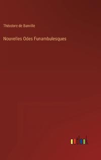 Nouvelles Odes Funambulesques