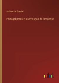Kirjan kansi "Portugal perante a Revolução de Hespanha"