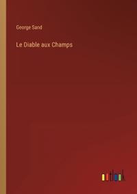 Le Diable aux Champs