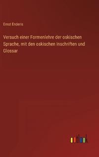 Kirjan kansi "Versuch einer Formenlehre der oskischen Sprache, mit den oskischen Inschriften und Glossar"