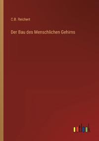 Bokomslag för "Der Bau des Menschlichen Gehirns"