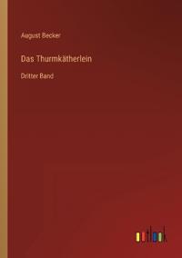Das Thurmkätherlein